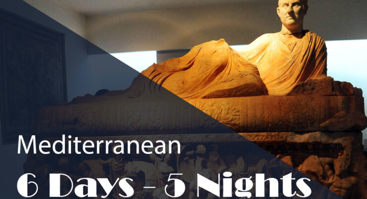 Mediterranean 6 Days – 5 Nights