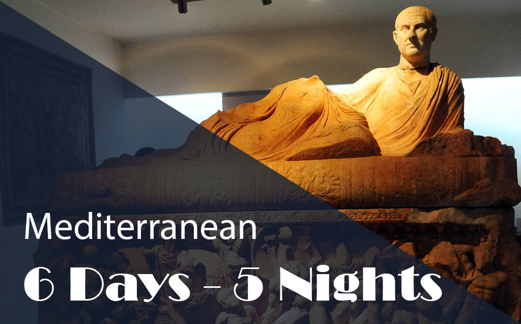 Mediterranean 6 Days – 5 Nights